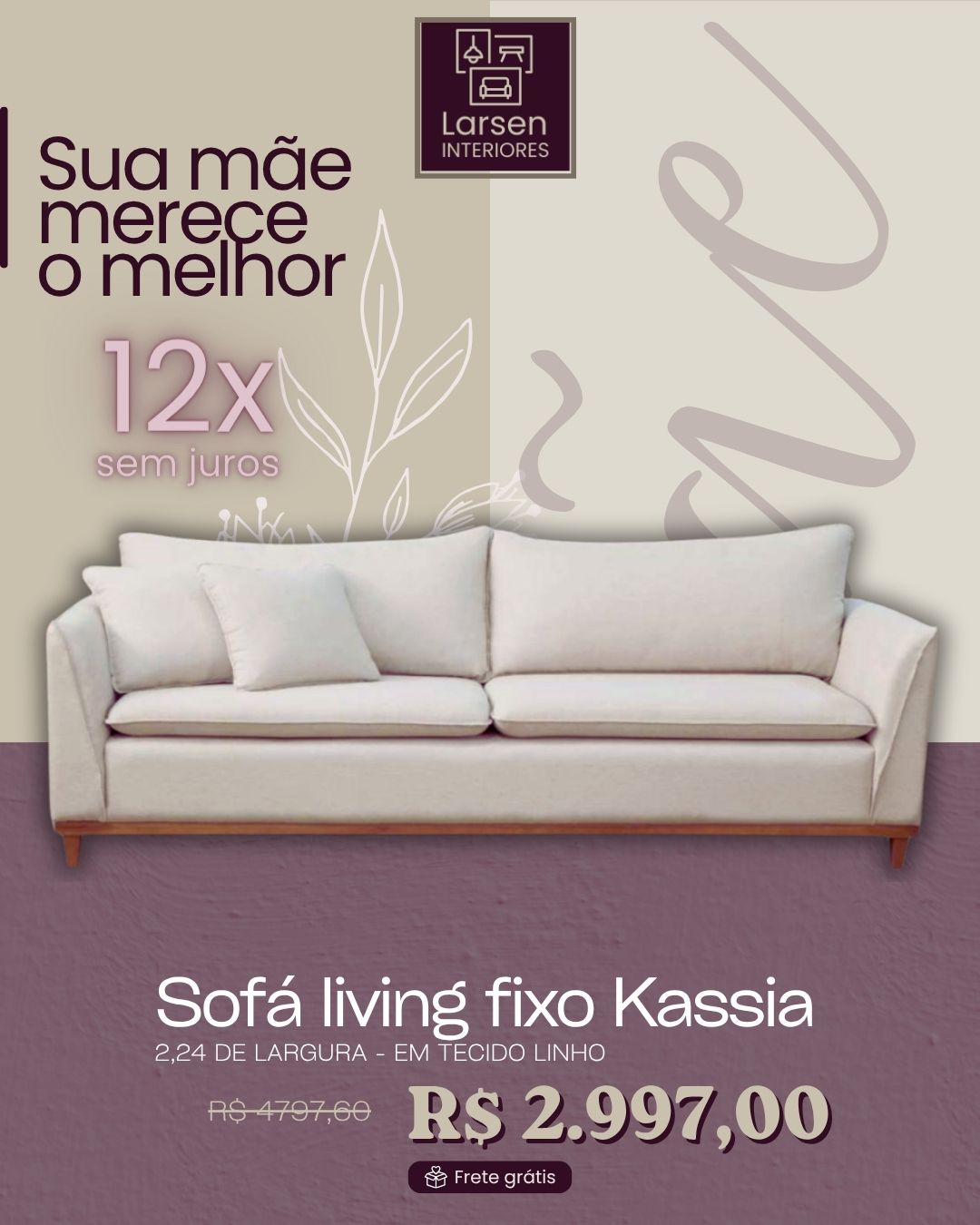 Dia das Mães Promoção 2 - LARSEN INTERIORES.jpg